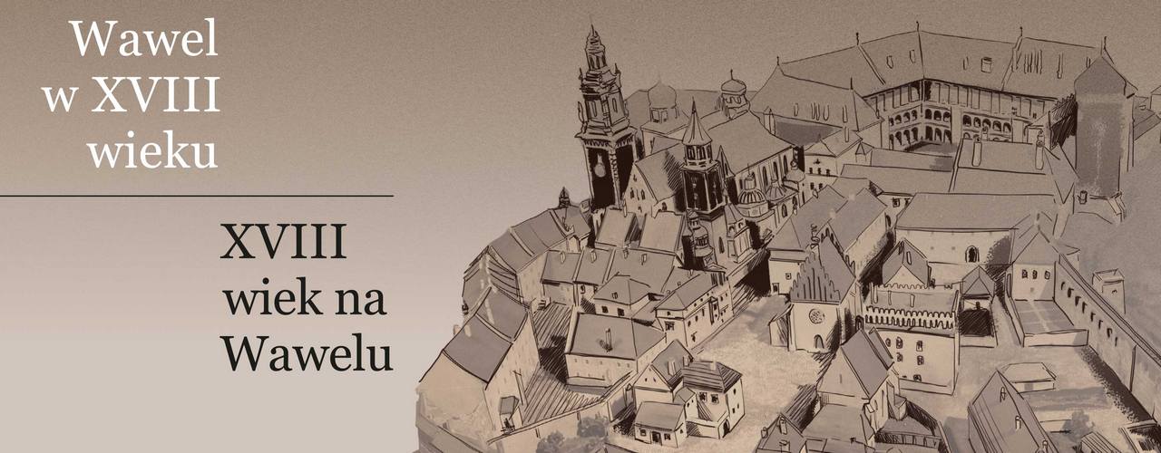 wawel_w_xviii_wieku__xviii_wiek_na_wawelu-1280.jpg
